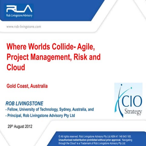 Where worlds collide: Agile, Project Management, Risk and Cloud?