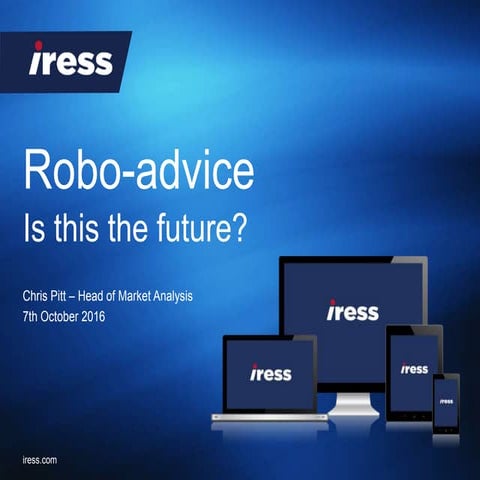 Robo-advice: Is this the future?