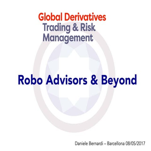 Global Derivatives Trading Risk & Management Event - Barcelona, 8/12 May 2017...
