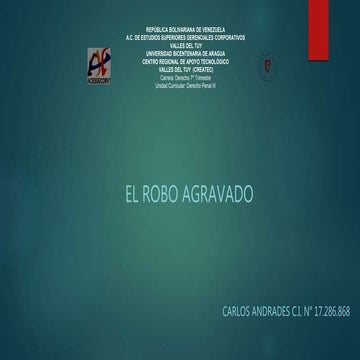 Robo agravado carlos andrades