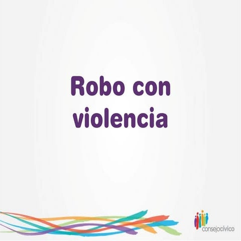 Robo con violencia