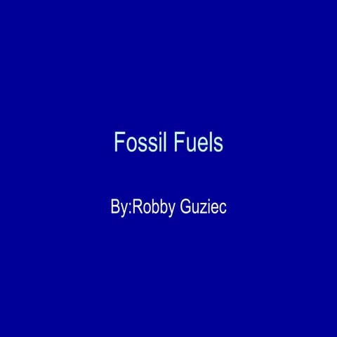 Fossil Fuels 