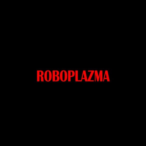 Roboplazma