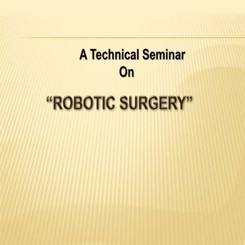 Robotic Surgery 