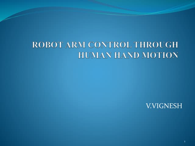 Robot arm control through human hand motion