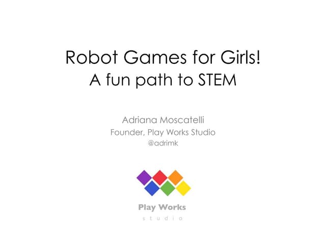 Adriana Moscatelli - Robot Games fo...