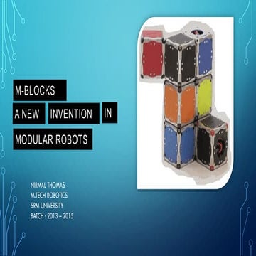 M-Blocks: A New Invention in Modular Robots