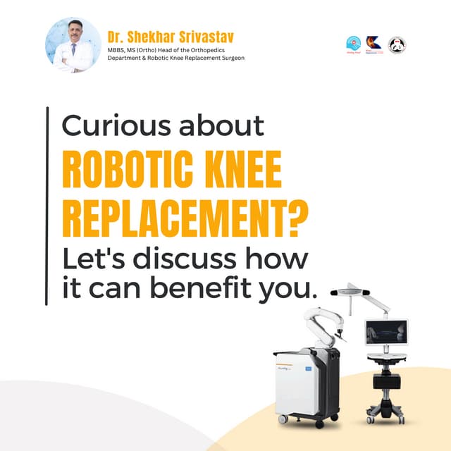Dr Shekhar Guide to Robotic Total Knee Replacement Surgery | PDF