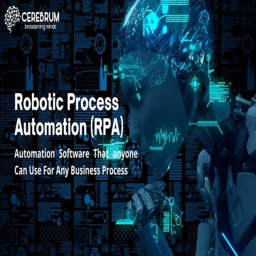 Robotic Process Automation (RPA) Automation Software That anyone Can ...