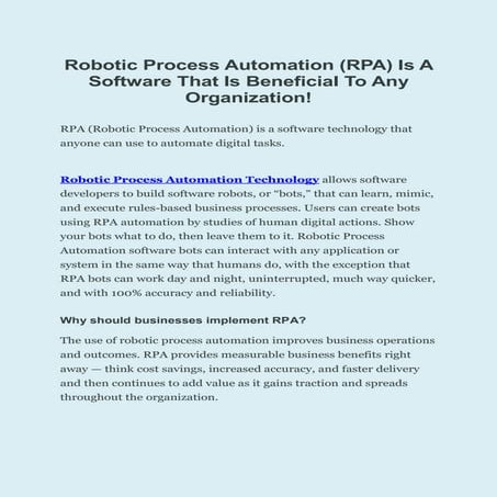 Robotic Process Automation (RPA) Is A Software That Is Beneficial To Any Orga...