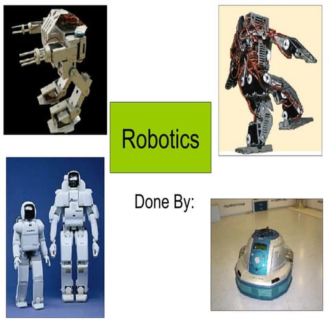Robotics