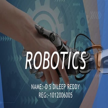 Robotics is the combination of engineering science and technology that produc...