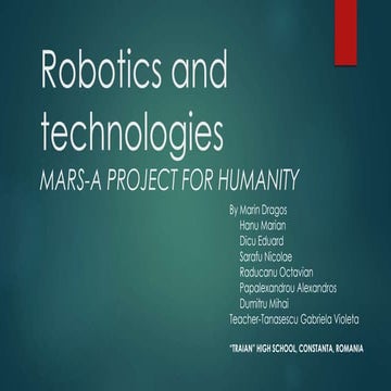 Robotics and technologies, Mars - A project for humanity
