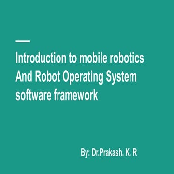 Robot operating system [ROS] | PPTX
