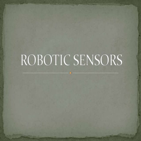Robotic sensors