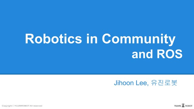 Robotics in community