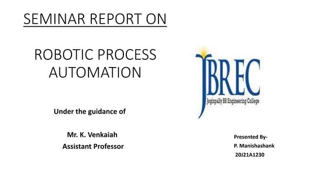 robotics_process_automation.ppt.pptx , an amazing presentation on robotic pro...