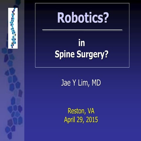 The Future is Now with Robotic Spine Surgery 
