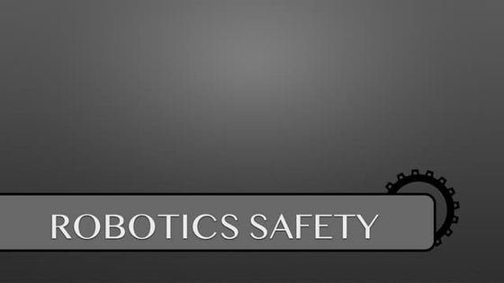 SC Robotics Team Safety Training Presentation