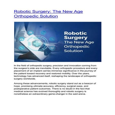 Robotic Surgery: The New Age Orthopedic Solution