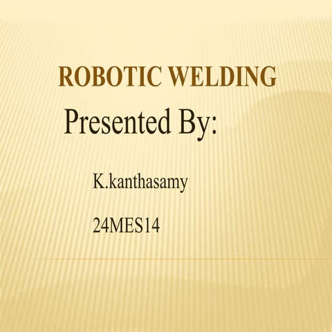 ROBOTIC WELDING .pdf.................... | PDF