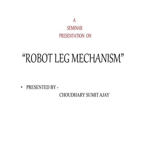 Robot Leg Mechanism.ppt