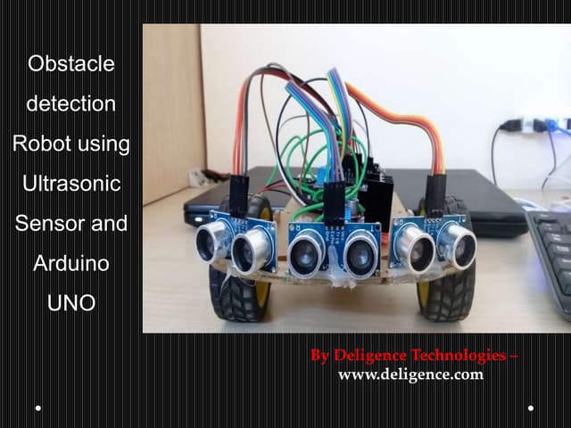 Obstacle detection Robot using Ultrasonic Sensor and Arduino UNO