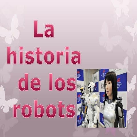 Historia de los robots | PPTX