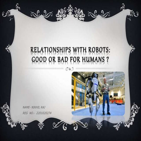 Relationship between robots & human being.pptx