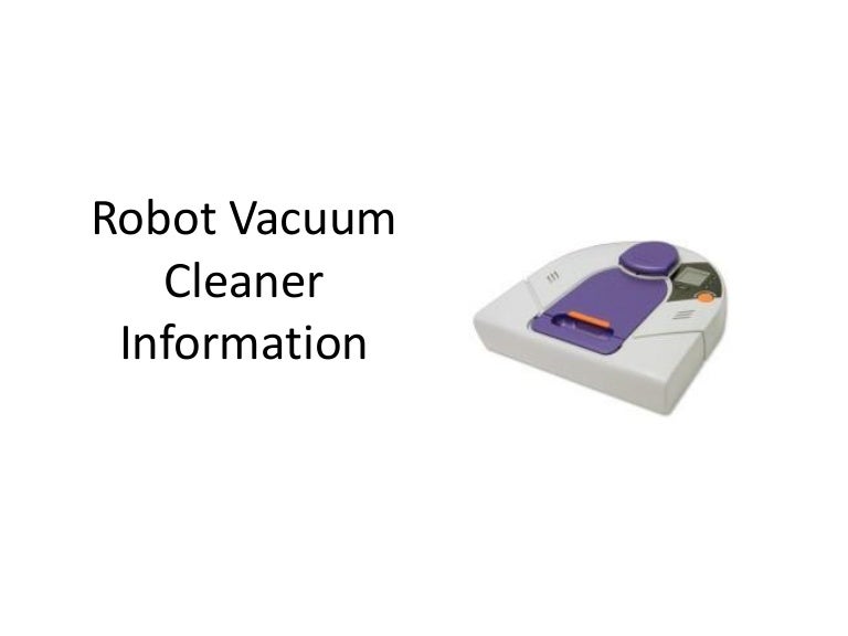 Robot Vacuum Cleaner Information