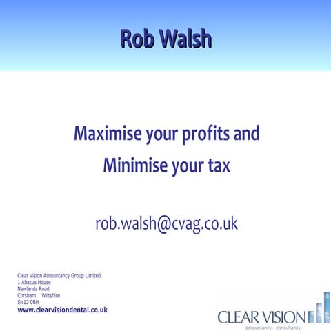 Maximise your profits &amp; minimise your tax