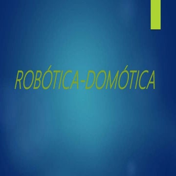 Robótica domótica gonza josu
