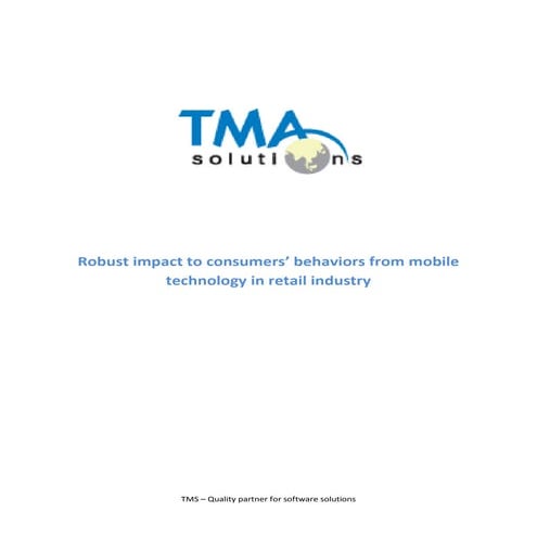 Robust impact to consumers' behavior from mobile in retail industry