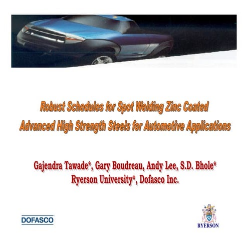 Robust Welding Schedules Sheet Metal Welding Conference