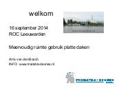 Meervoudig ruimte gebruik platte da...