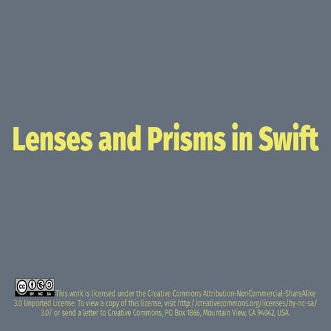 Lenses and Prisms in Swift - Elviro Rocca - Codemotion Rome 2018 