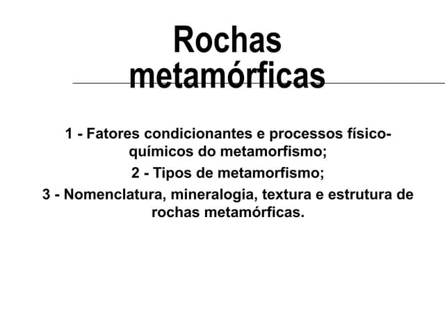 Rochas metamórficas
