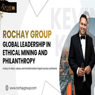 Rochay Group Global Leadership in Ethical Mining and Philanthropy.pdf
