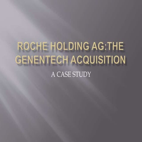 Roche holding AG: Genentech Acquisition | PPTX