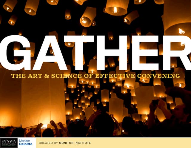 Gather: The Art & Science of Effective Convening 