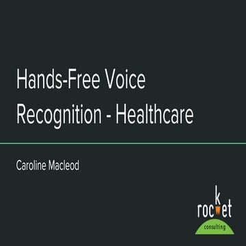 Voice &  Speech Recognition Technology in Healthcare