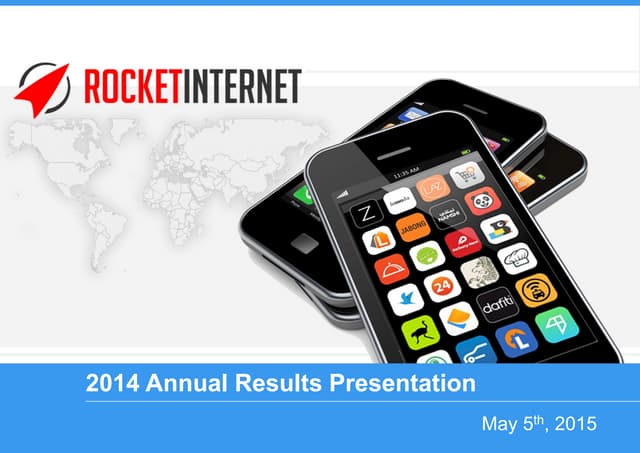 Rocket Internet 2014 & Q1 2015 Results Report