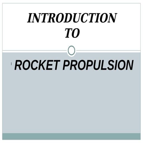 Introduction to Rocket propulsion
