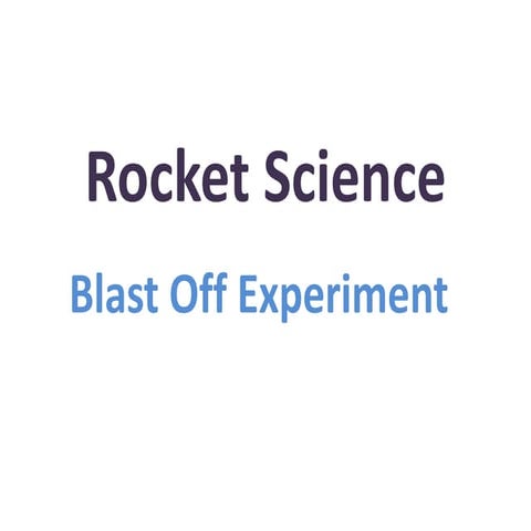 Rocket science experiment for class iv