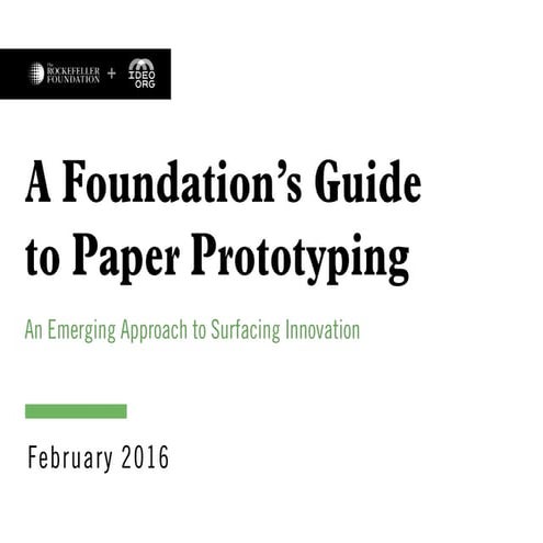 A Foundation's Guide to Paper Prototyping