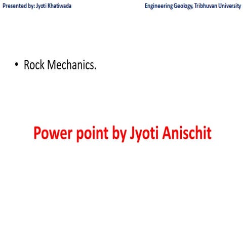 Rock mechanics for engineering geology part 1