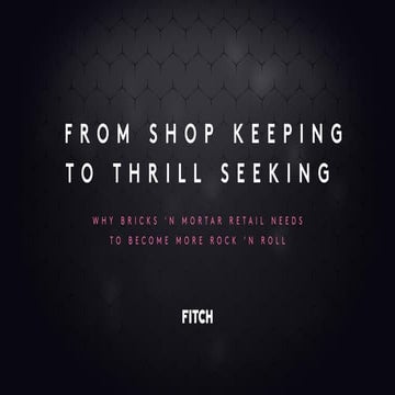 From shop-keeping to thrill seeking