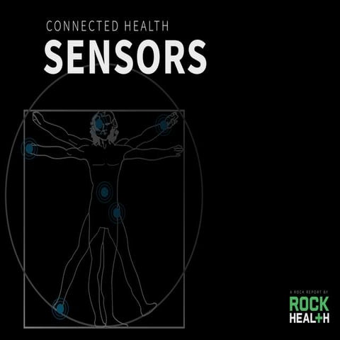 Rock Report: Sensors by @Rock_Health