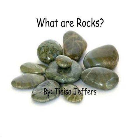 Rocks