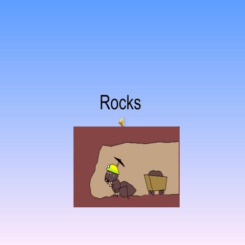 Rocks